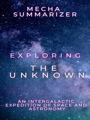 cover image of Exploring the Unknown